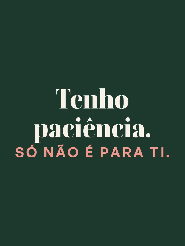 Be Like Family: Tenho paciência. Só não é para ti.
